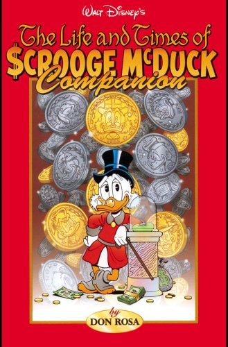 Walt Disney’s the Life and Times of Scrooge Mcduck Companion — Rosa, Don