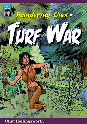 Wandering Ones: Turf War: The Wandering Ones Book 5 — Hollingsworth, Clint