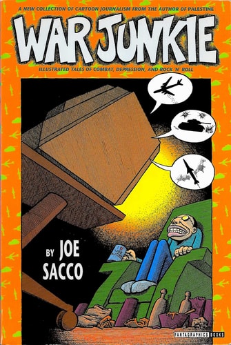War Junkie — Joe Sacco