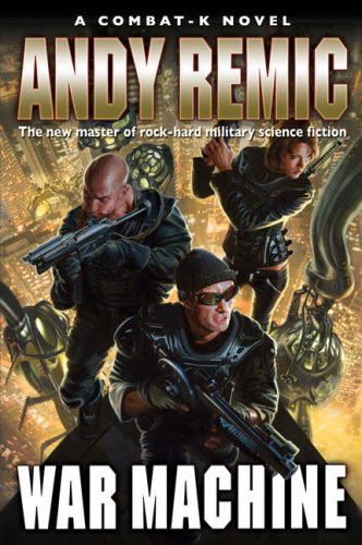 War Machine — Andy Remic