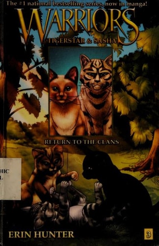 Warriors Tigerstar and Sasha 3 Return to the Clans — Dan Jolley