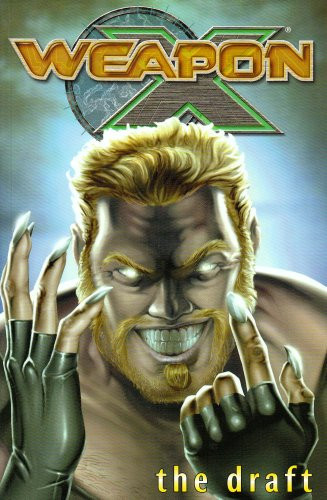 Weapon X: the Draft — Frank Tieri