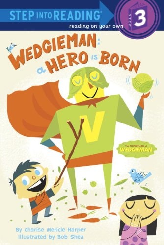Wedgieman A Hero is Born — Charise Mericle Harper
