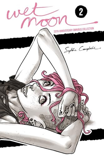 Wet Moon 20th Anniversary Omnibus Collection Vol. 2 — Sophie Campbell