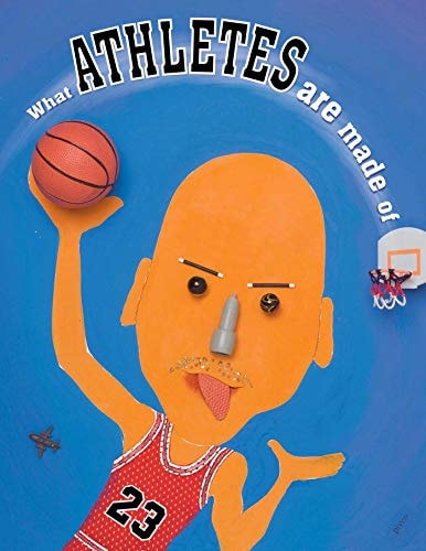 What Athletes Are Made Of — Hanoch Piven