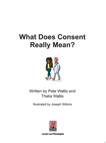 What Does Consent Really Mean? — Pete & Thalia Wallis