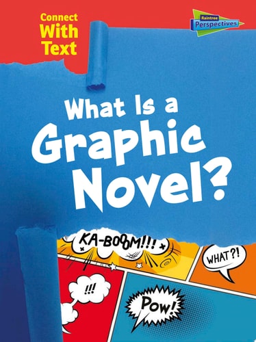 What Is a Graphic Novel? — Charlotte Guillain