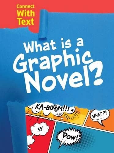 What Is a Graphic Novel? — Charlotte Guillain