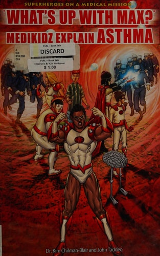 “What’s Up with Max?” Medikidz Explain Asthma — Kim Chilman-Blair
