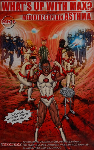 What’s Up with Max? MediKidz Explain Asthma — Kim Chilman-Blair