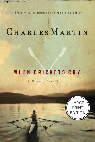 When Crickets Cry — Charles Martin