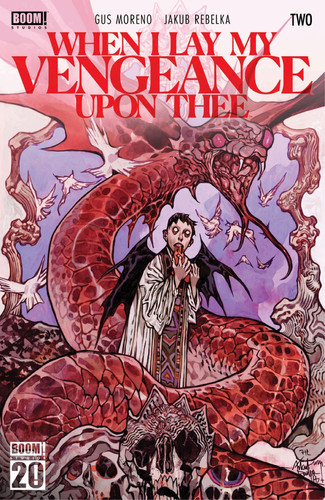 When I Lay My Vengeance Upon Thee #2 — Gus Moreno