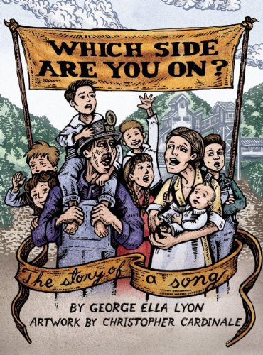 Which Side Are You On? — George Ella Lyon