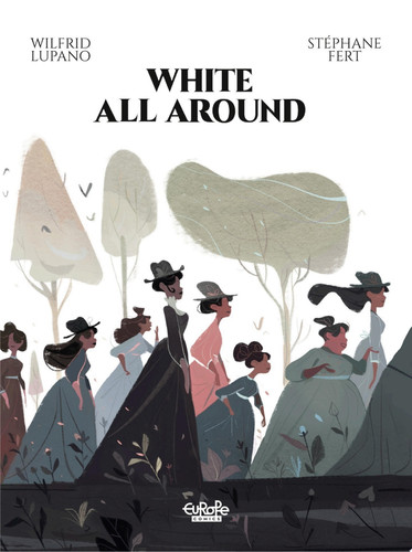 White All Around — Wilfrid Lupano