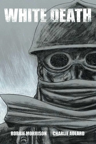 White Death — Robbie Morrison