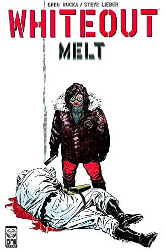 Whiteout Melt — Greg Rucka