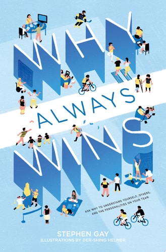 Why Always Wins — Stephen Gay