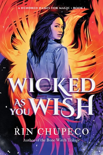 Wicked As You Wish — Rin Chupeco