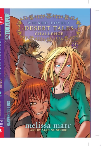 Wicked Lovely: Desert Tales, Volume 2: Challenge — Melissa Marr