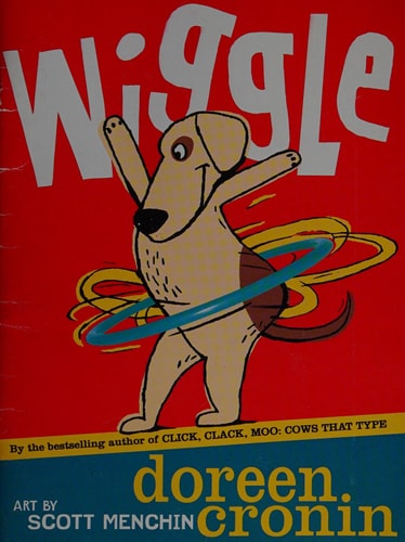 Wiggle — Doreen Cronin