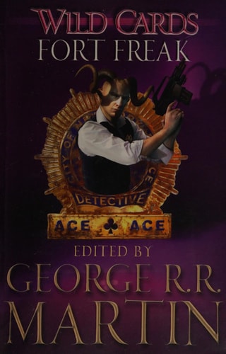 Wild Cards: Fort Freak — George R. R. Martin