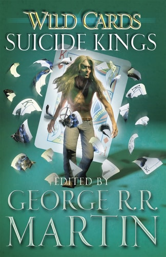 Wild Cards: Suicide Kings — Daniel Abraham