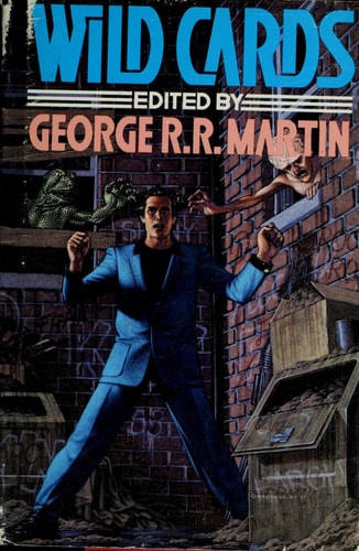 Wild Cards (Volume 1) — Martin, George R.R.