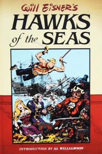 Will Eisner’s Hawks of the Seas — Will Eisner