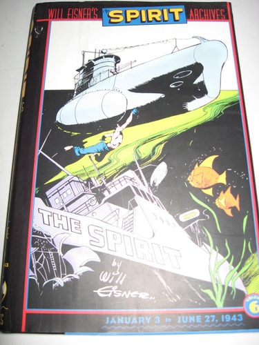 Will Eisner’s The Spirit Archives: Jan. 23 to June 27, 1943 — Will Eisner