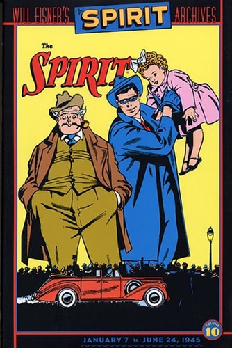 Will Eisner’s The Spirit Archives: Jan. 7, 1945 to June 24, 1945 — Will Eisner
