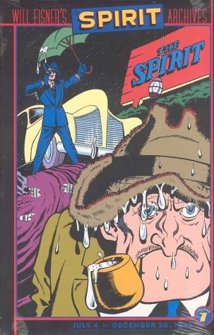 Will Eisner’s The Spirit Archives: July 4 to Dec. 26, 1943 — Will Eisner