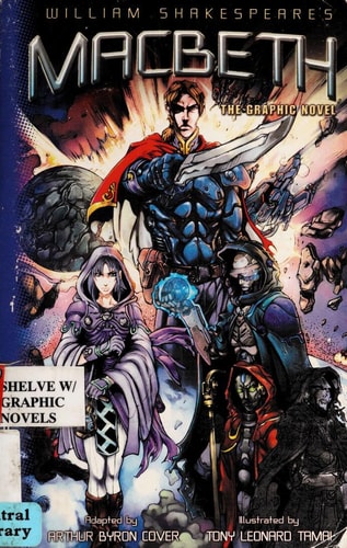 William Shakespeare’s Macbeth The Graphic Novel — Tony Leonard Tamai