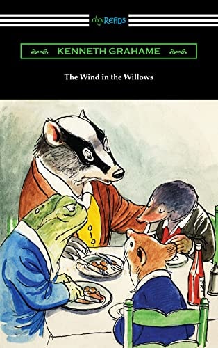 Wind in the Willows — Kenneth Grahame