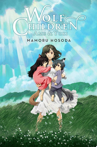 Wolf Children: Ame & Yuki (light novel) — Mamoru Hosoda