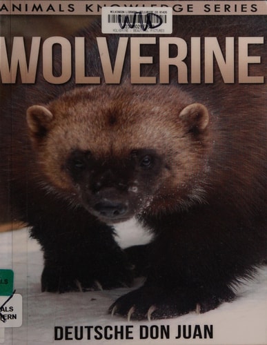 Wolverine: Beautiful Pictures and Interesting Facts Children Book about Wolverine — Deutsche Don Juan