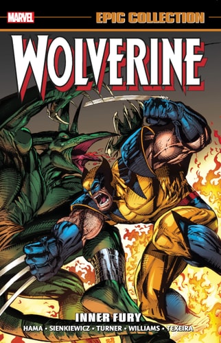Wolverine Epic Collection: Inner Fury — Chichester, D.G.