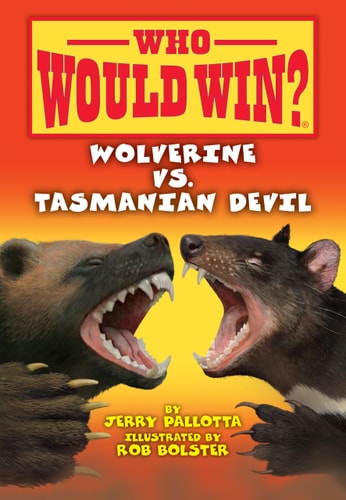 Wolverine Vs. Tasmanian Devil — Jerry Pallotta