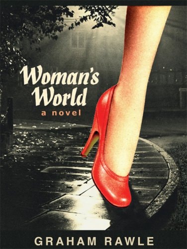 Woman’s World — Rawle, Graham