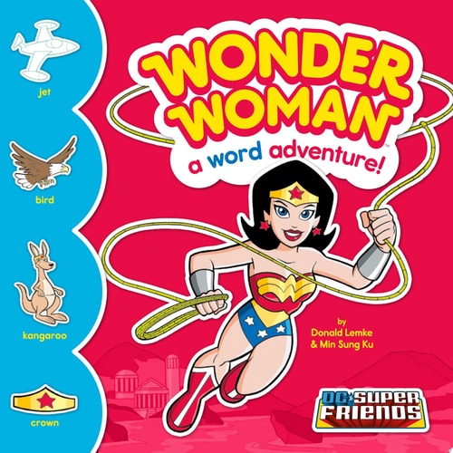 Wonder Woman A Word Adventure! — Donald Lemke