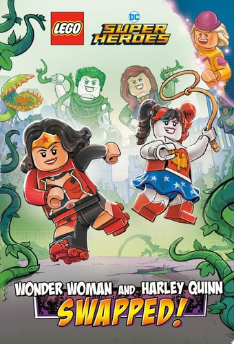 Wonder Woman and Harley Quinn: SWAPPED! (LEGO DC Comics Super Heroes Chapter Book #2) — Richard Ashley Hamilton