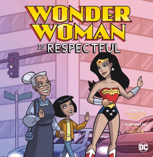 Wonder Woman Is Respectful — Christopher Harbo