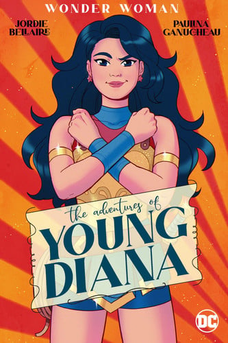 Wonder Woman: the Adventures of Young Diana — Jordie Bellaire