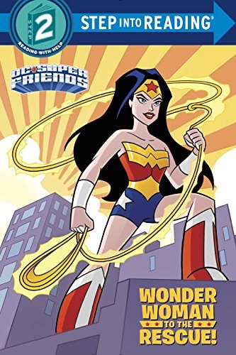Wonder Woman to the Rescue! (DC Super Friends) — Courtney Carbone