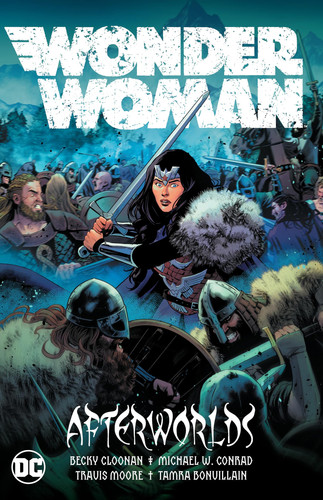 Wonder Woman Vol. 1: Afterworlds — Becky Cloonan