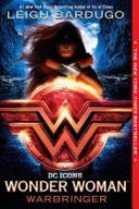 Wonder Woman Warbringer — Leigh Bardugo