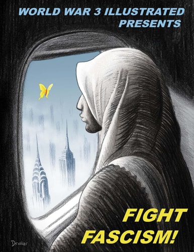 World War 3 Illustrated Fight fascism!. #48 — Peter Kuper