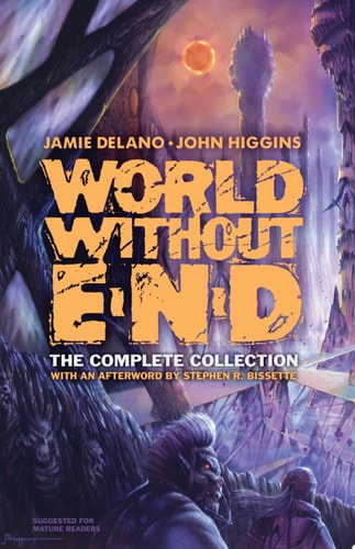 World Without End The Complete Collection — Jamie Delano