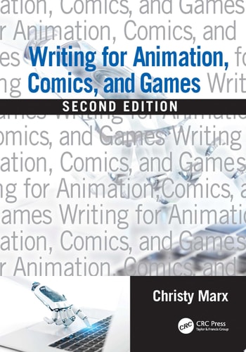 Writing for Animation, Comics, and Games — Christy Marx
