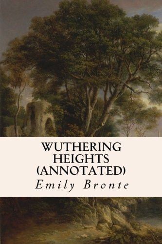 Wuthering Heights (annotated) — Emily Brontë