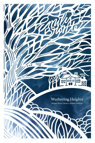 Wuthering Heights Artisan Edition — Emily Bronte